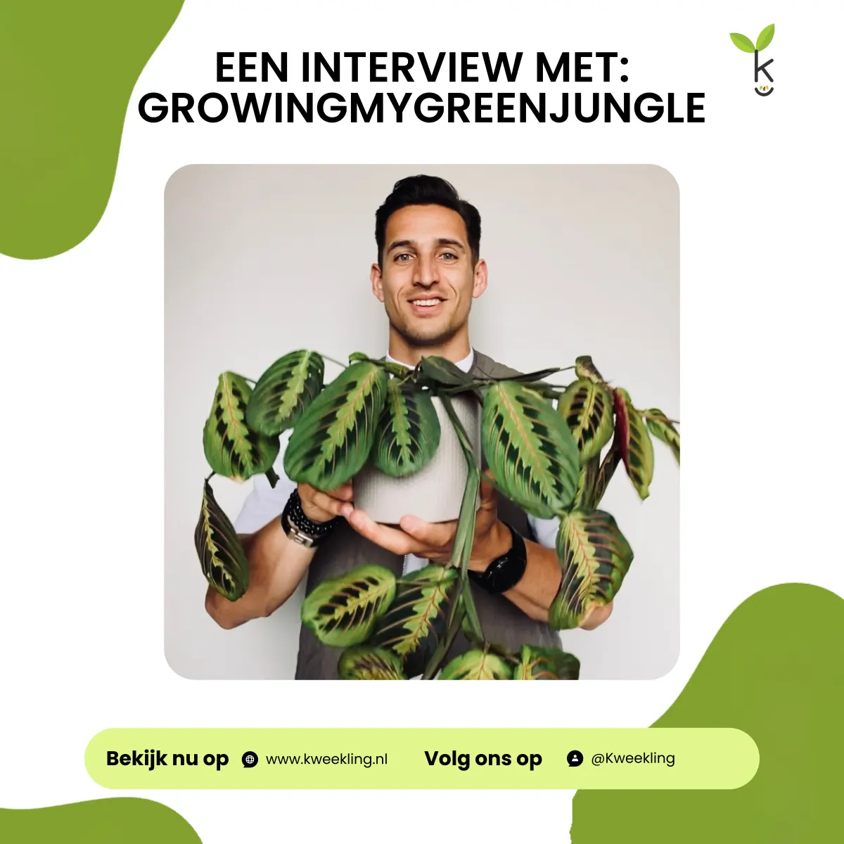 Een interview met: Growingmygreenjungle