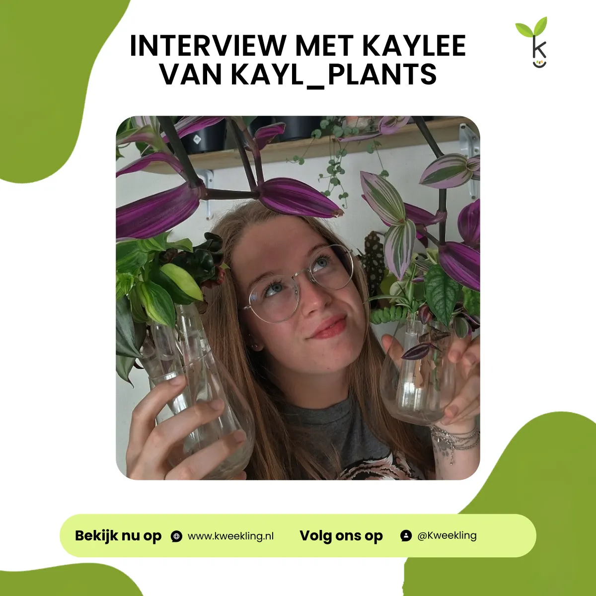 Interview met stekken specialist Kaylee