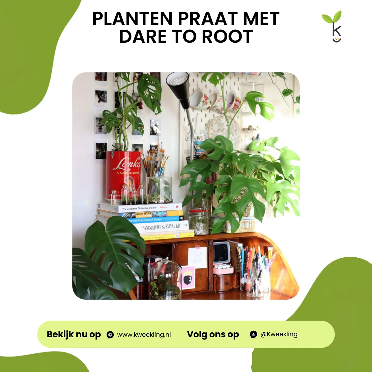 Planten Praat met Dare To Root